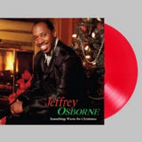 OSBORNE,JEFFREY – SOMETHING WARM FOR CHRISTMAS (RED VINYL) - LP •