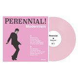 PERENNIAL – MODERNISM (PINK VINYL) - LP •