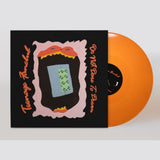 TEENAGE FANCLUB – DO NOT DARE TO DREAM (INDIE EXCLUSIVE OPAQUE ORANGE) - LP •