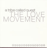 TRIBE CALLED QUEST – LOVE MOVEMENT (BONUS TRACKS)  - LP •