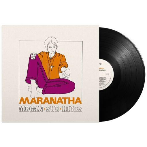 HICKS,MEGAN SUE – MARANTHA - LP •