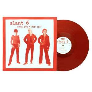 SLANT 6 – SODA POP RIP OFF (RED VINYL) - LP •