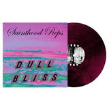 SAINTHOOD REPS – DULL BLISS (PURPLE & BLACK GALAXY) - LP •