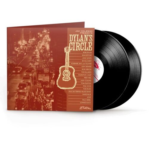 JAC HOLZMAN / VARIOUS – PRESENTS: DYLAN'S CIRCLE (BRICK & MORTAR EXCLUSIVE) - LP •
