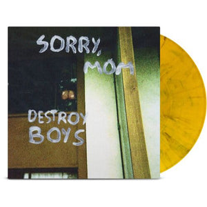 DESTROY BOYS – SORRY MOM (INDIE EXCLUSIVE OPAQUE YELLOW & BLACK) - LP •