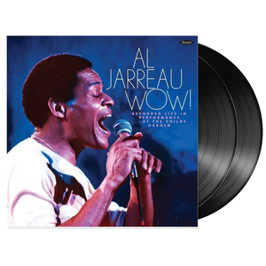 JARREAU,AL – WOW! RECORDED LIVE IN PERFORMANCE AT THE CHILDE HAROLD 1976 (RSD BLACK FRIDAY 2024) - LP •