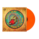 LITTLE FEAT – STRIKE UP THE BAND (INDIE EXCLUSIVE NEON ORANGE) - LP •