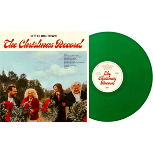 LITTLE BIG TOWN – CHRISTMAS RECORD (GREEN VINYL INDIE EXCLUSIVE) - LP •