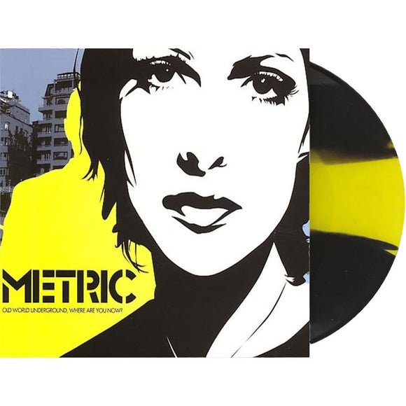 METRIC – OLD WORLD UNDERGROUND WHERE ARE YOU NOW? (BLACK & YELLOW TWIST INDIE EXCLUSIVE) - LP •