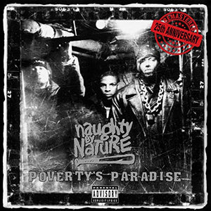 NAUGHTY BY NATURE – BF POVERTY'S PARADISE (LIMITED)REX - LP •