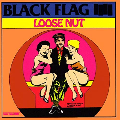 BLACK FLAG – LOOSE NUT - LP •