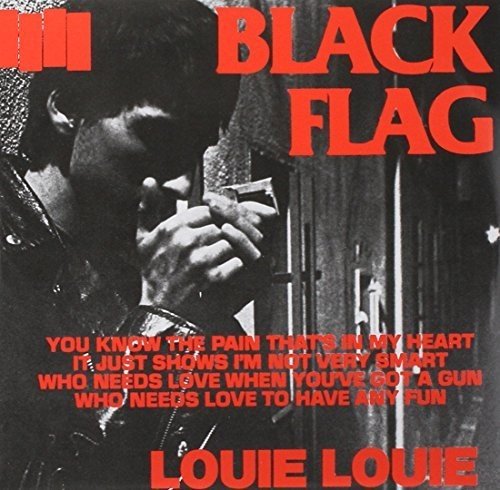 BLACK FLAG – LOUIE LOUIE - 7