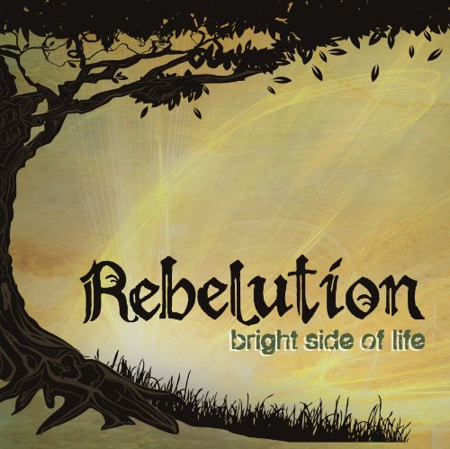REBELUTION – BRIGHT SIDE OF LIFE - LP •
