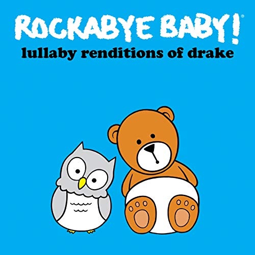 ROCKABYE BABY! – LULLABY RENDITIONS OF DRAKE - CD •