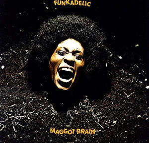 FUNKADELIC – MAGGOT BRAIN (UK) - LP •