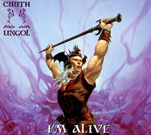 CIRITH UNGOL – I'M ALIVE - CD •