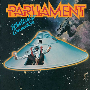 PARLIAMENT – MOTHERSHIP CONNECTION (BONUS TRACK) - CD •