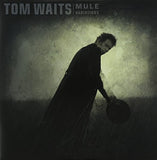 WAITS,TOM – MULE VARIATIONS (REMASTERED) - LP •