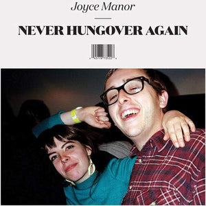 JOYCE MANOR – NEVER HUNGOVER AGAIN - LP •