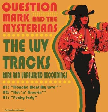 QUESTION MARK & THE MYSTERIANS – RSD DONCHA WANT MY LOVE / HOT - 7