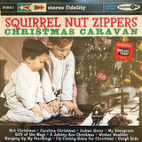 SQUIRREL NUT ZIPPERS – CHRISTMAS CARAVAN  - LP •