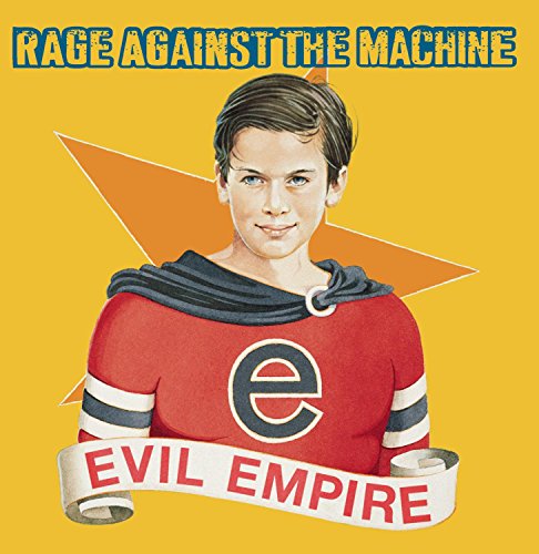 RAGE AGAINST THE MACHINE – EVIL EMPIRE - CD •