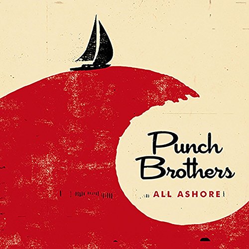 PUNCH BROTHERS – ALL SHORE - CD •