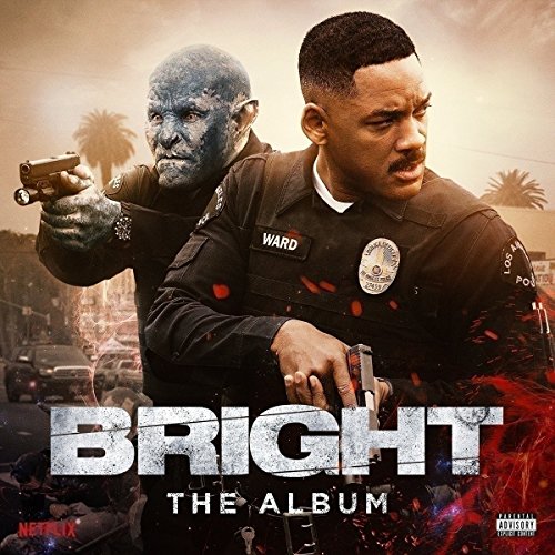 BRIGHT: THE ALBUM / VARIOUS (D – BRIGHT: THE ALBUM / VARIOUS (D - LP •