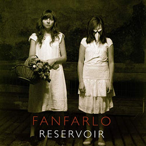 FANFARLO – RSD RESERVOIR (EXP) (REX) - LP •