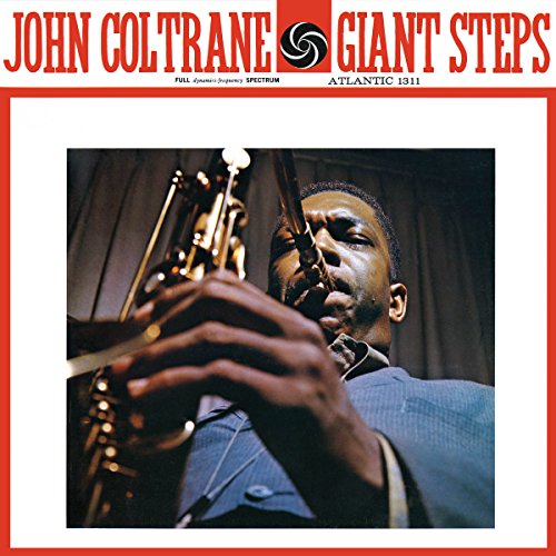 COLTRANE,JOHN – GIANT STEPS (REMASTER) (MONO) - CD •