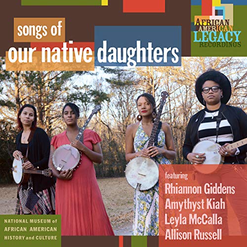 OUR NATIVE DAUGHTERS – SONGS OF OUR NATIVE DAUGHTERS - CD •