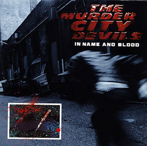 MURDER CITY DEVILS – IN NAME & BLOOD - LP •