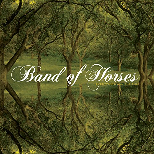 BAND OF HORSES – EVERYTHING ALL THE TIME - LP •