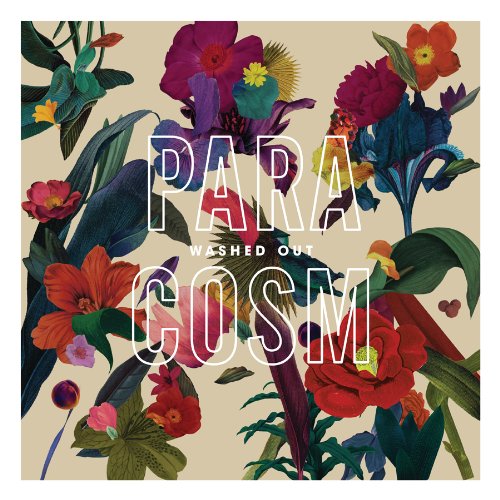 WASHED OUT – PARACOSM - LP •