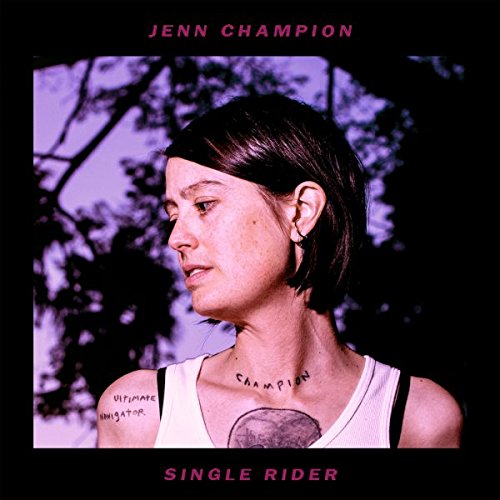 CHAMPION,JENN – SINGLE RIDER (COLORED VINYL) - LP •