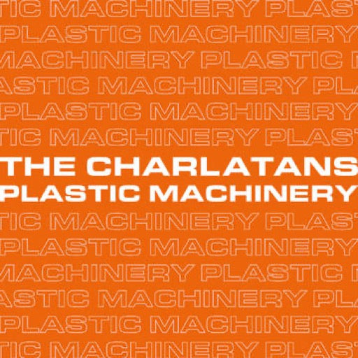 CHARLATANS – BF PLASTIC MACHINERY (REMIXES - 7