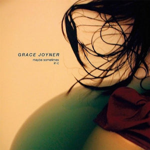 JOYNER,GRACE – MAYBE SOMETIMES - IN C - CD •