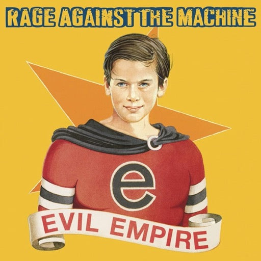 RAGE AGAINST THE MACHINE – EVIL EMPIRE (180 GRAM) - LP •