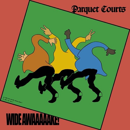 PARQUET COURTS – WIDE AWAKE - LP •