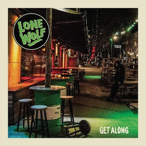 LONE WOLF – GET ALONG - 7" •