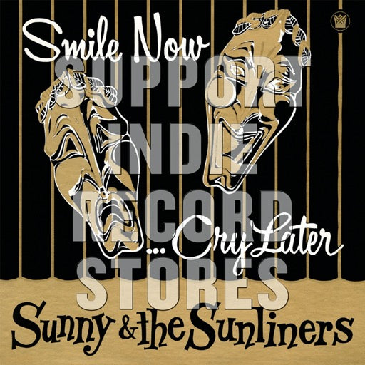 SUNNY & SUNLINERS – BF SMILE NOW CRY LATER (REX) - LP •