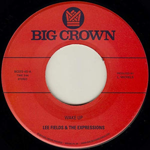 FIELDS,LEE & EXPRESSIONS – WAKE UP / YOU'RE WHAT'S NEEDED - 7" •