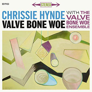 HYNDE,CHRISSIE & VALVE BONE WO – VALVE BONE WOE 7 INCH BOX - 7" •