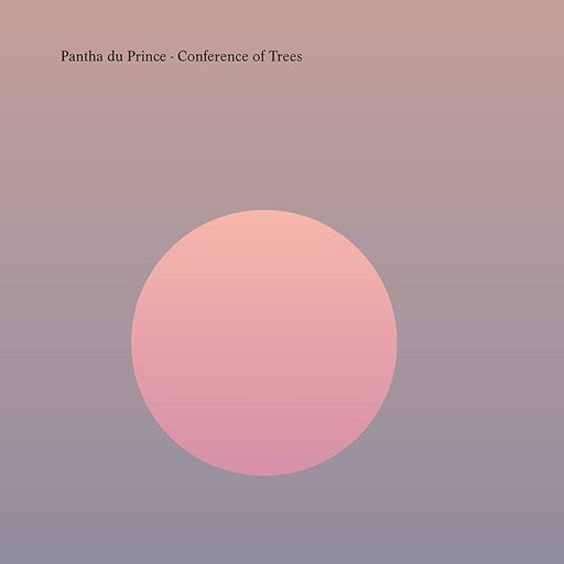 PANTHA DU PRINCE – CONFERENCE OF TREES - CD •