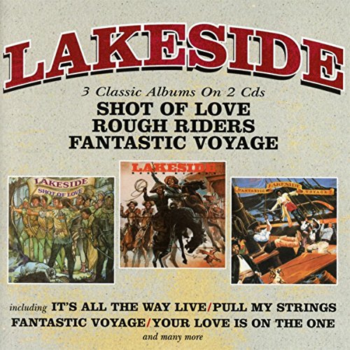LAKESIDE – SHOT OF LOVE / ROUGH RIDERS / FANTASTIC VOYAGE - CD •