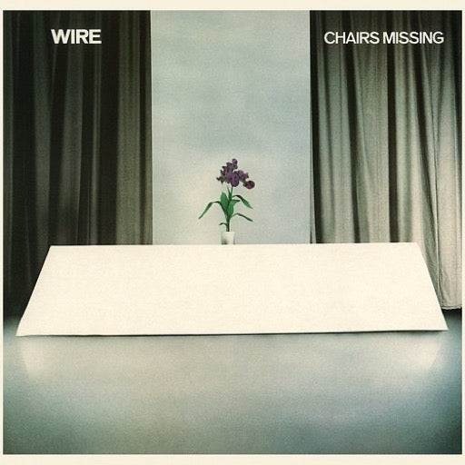 WIRE – CHAIRS MISSING - LP •