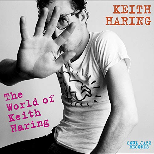VA-WORLD OF KEITH HARING – SOUL JAZZ RECORDS PRESENTS KEI - CD •