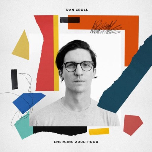 CROLL,DAN – EMERGING ADULTHOOD - CD •