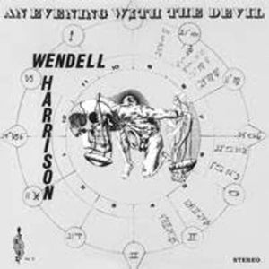 HARRISON,WENDELL – AN EVENING WITH THE DEVIL - LP •