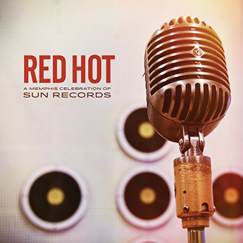RED HOT: MEMPHIS CELEBRATIONS – RED HOT: MEMPHIS CELEBRATIONS - CD •